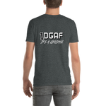 100% DGAF It's A Lifestyle T-Shirt