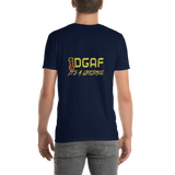 100% DGAF It's A Lifestyle T-Shirt