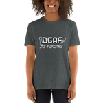 100% DGAF Girl It's A Lifestyle T-Shirt