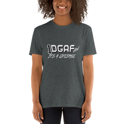 100% DGAF Girl It's A Lifestyle T-Shirt